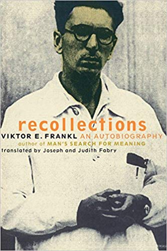"Recollections: An Autobiography" by Viktor E. Frankl book cover.